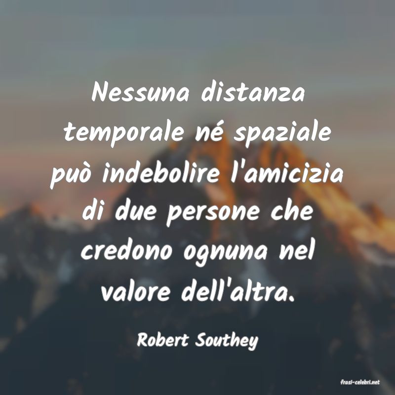 frasi di  Robert Southey
