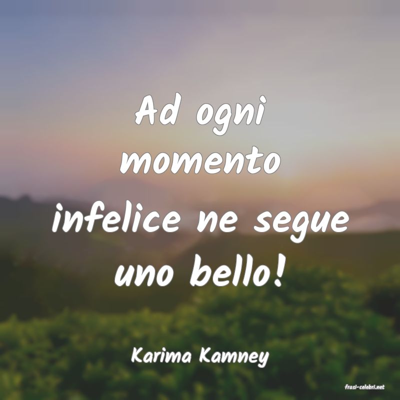 frasi di Karima Kamney