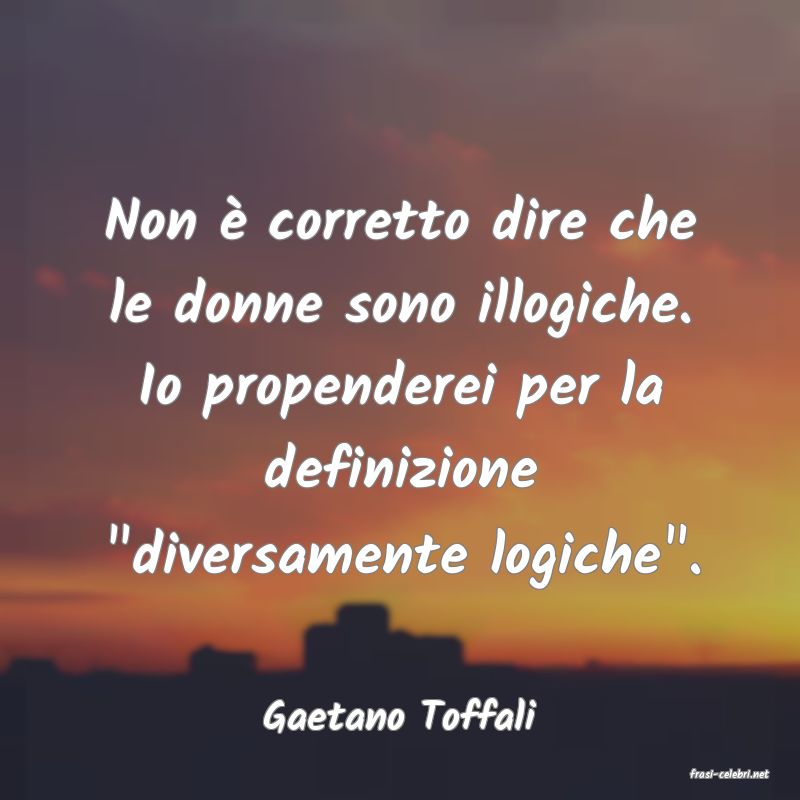 frasi di Gaetano Toffali