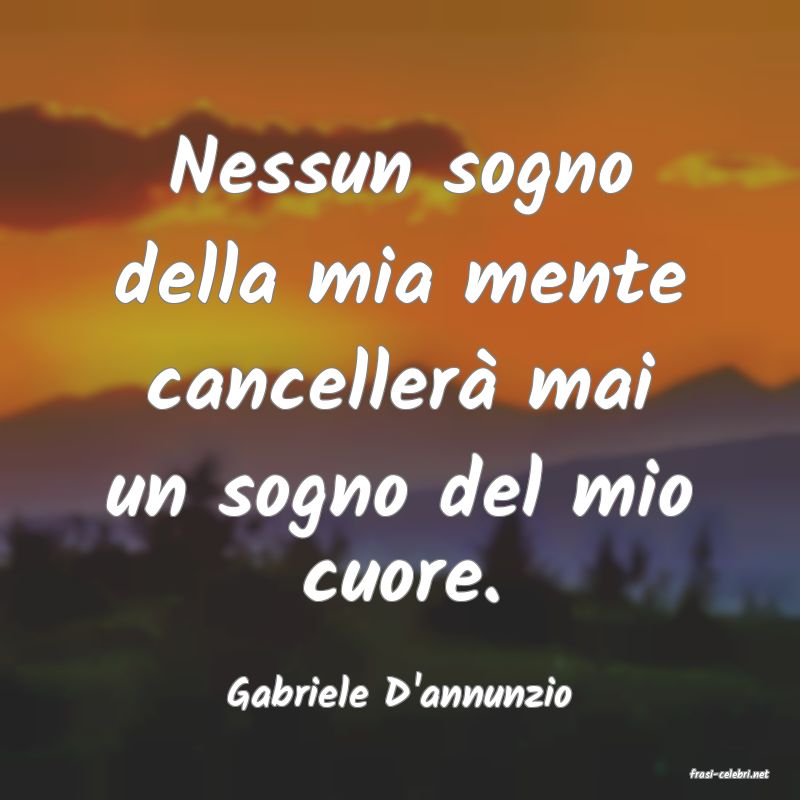 frasi di  Gabriele D'annunzio
