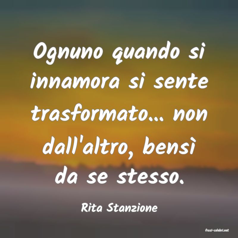 frasi di  Rita Stanzione
