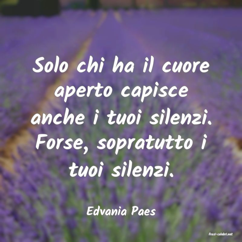 frasi di  Edvania Paes
