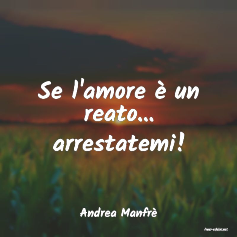frasi di Andrea Manfr