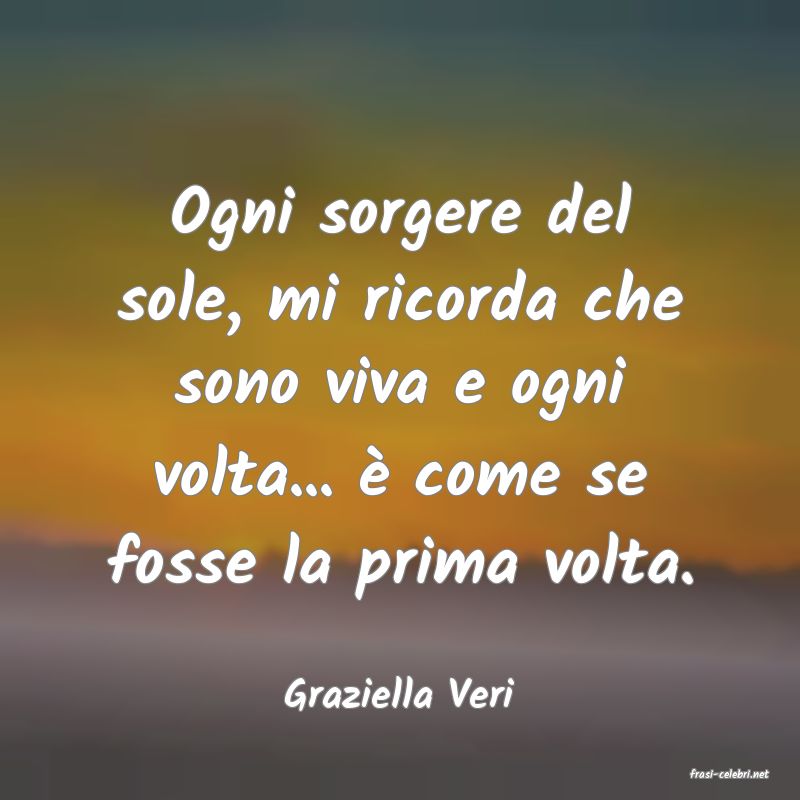 frasi di  Graziella Veri
