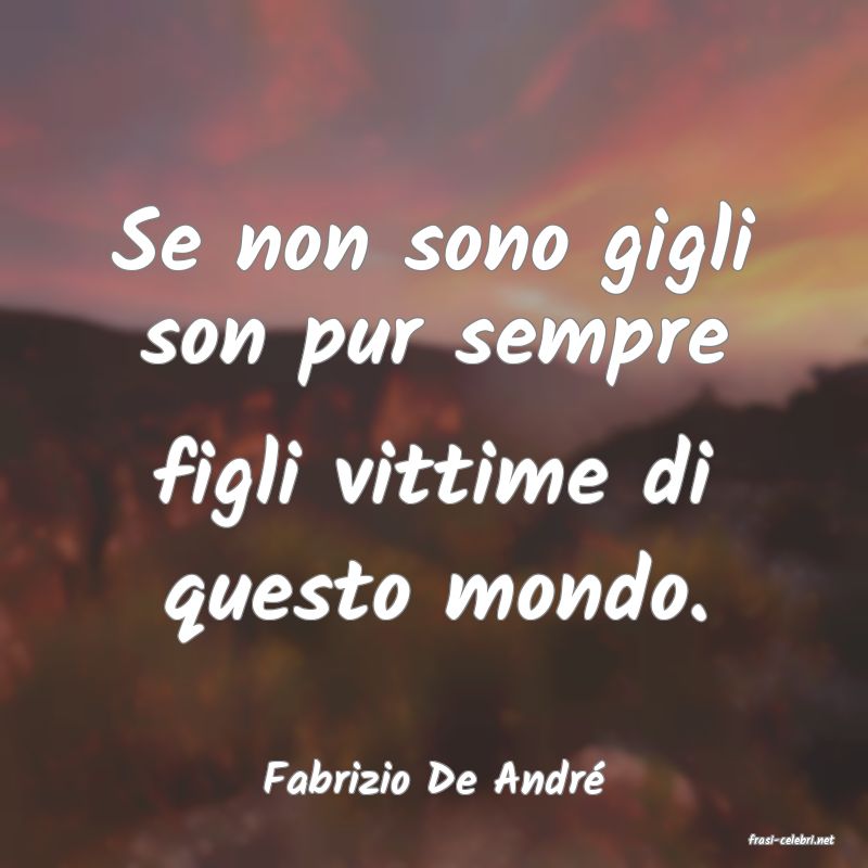 frasi di Fabrizio De Andr