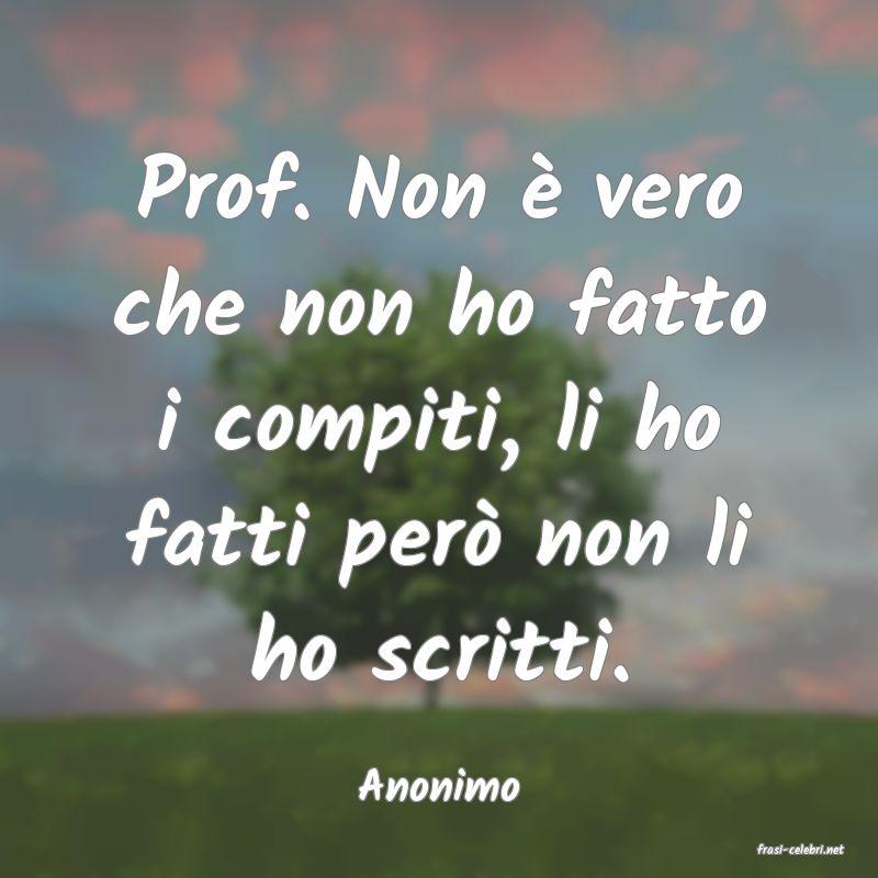 frasi di Anonimo