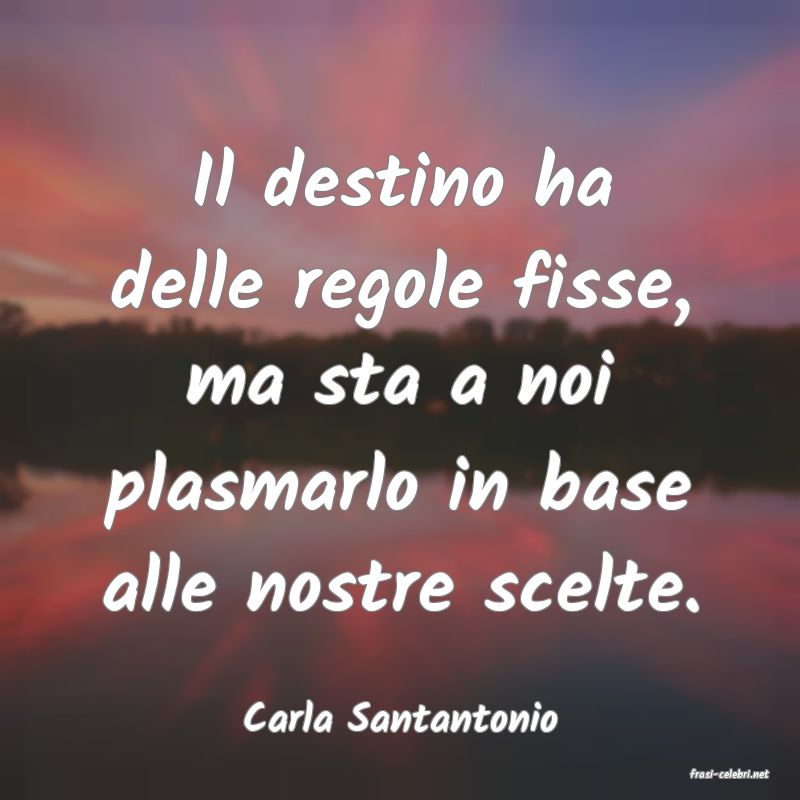 frasi di Carla Santantonio