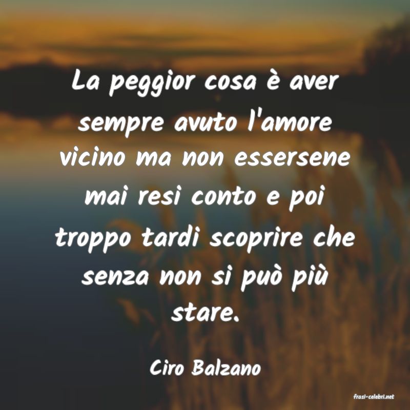 frasi di Ciro Balzano