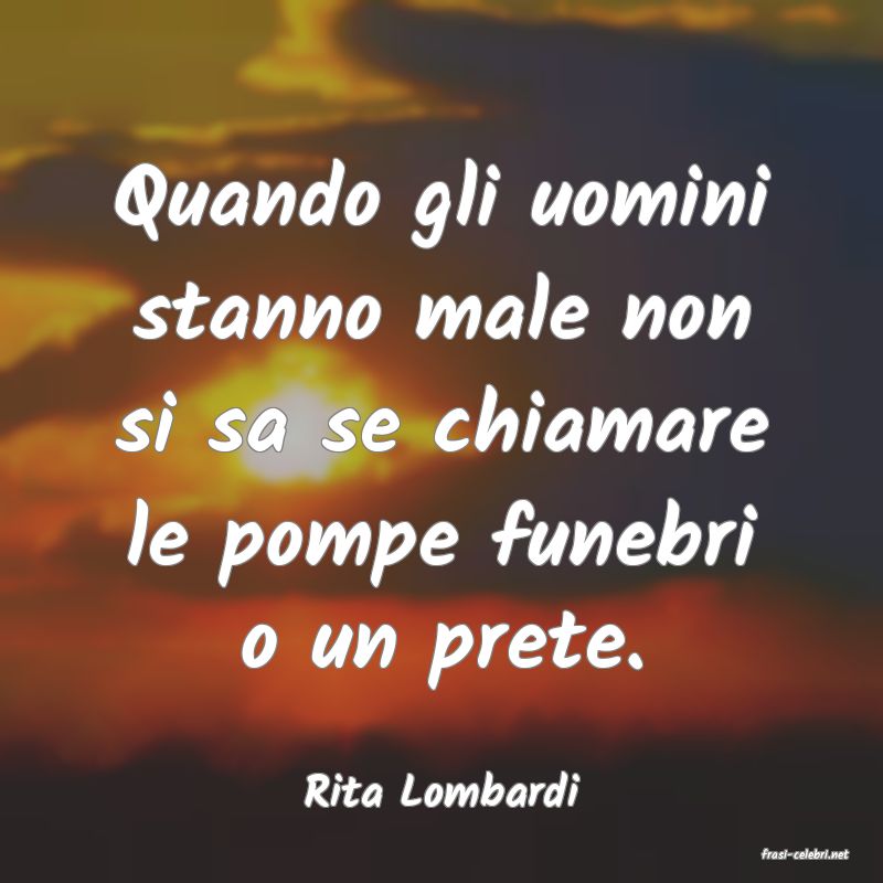 frasi di Rita Lombardi