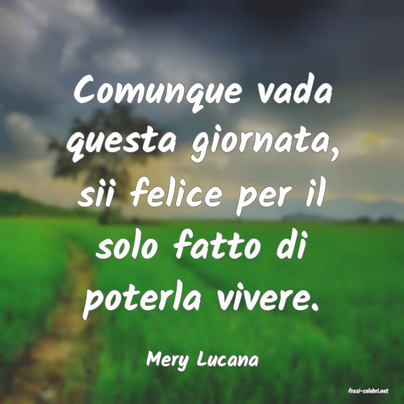 frasi di Mery Lucana