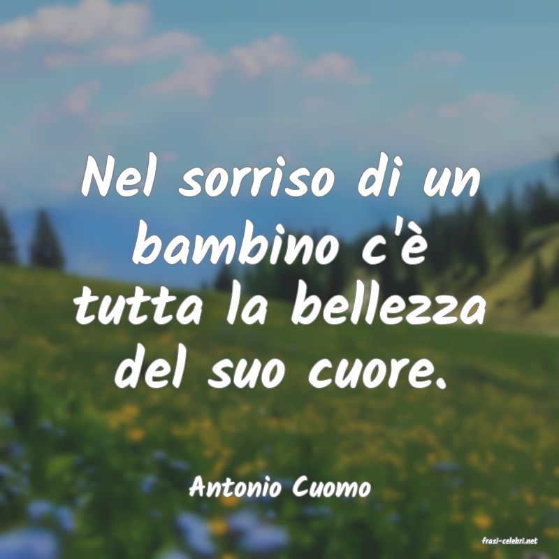 frasi di  Antonio Cuomo
