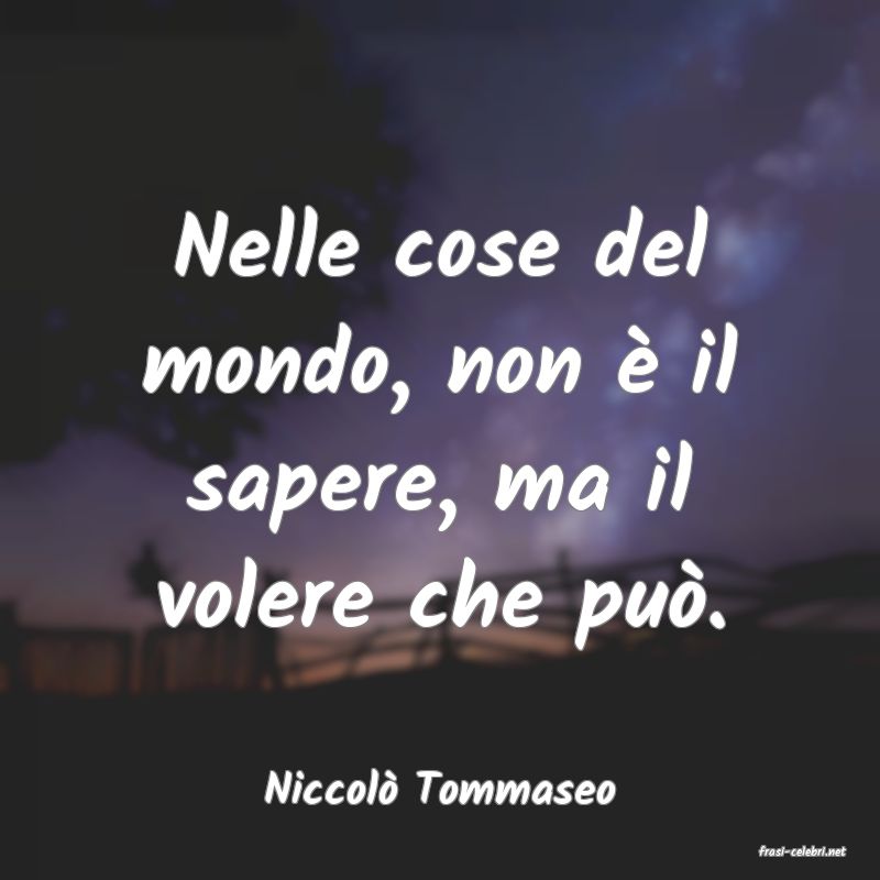frasi di Niccol Tommaseo