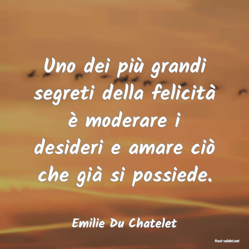frasi di Emilie Du Chatelet