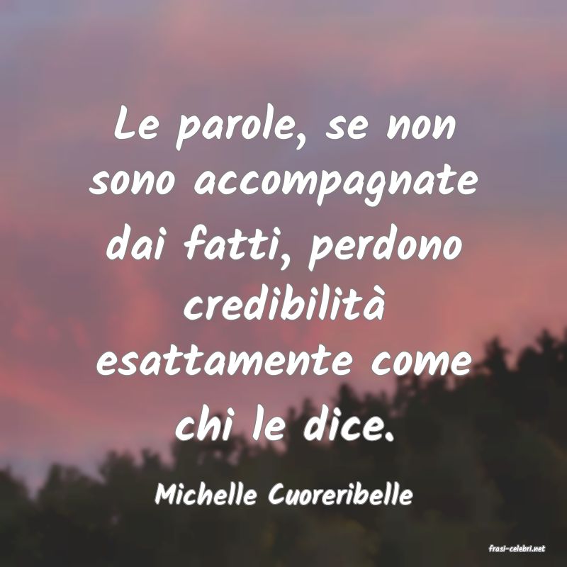 frasi di  Michelle Cuoreribelle
