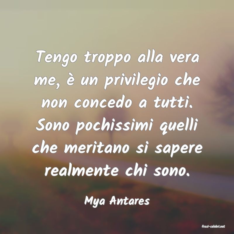 frasi di  Mya Antares
