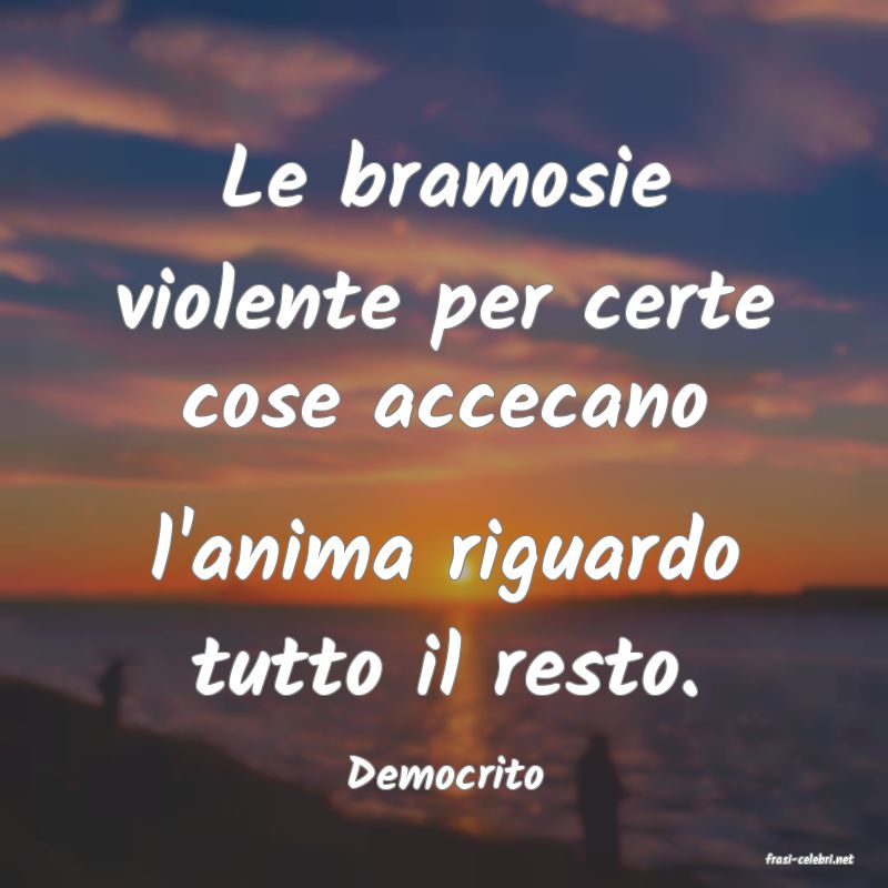 frasi di  Democrito
