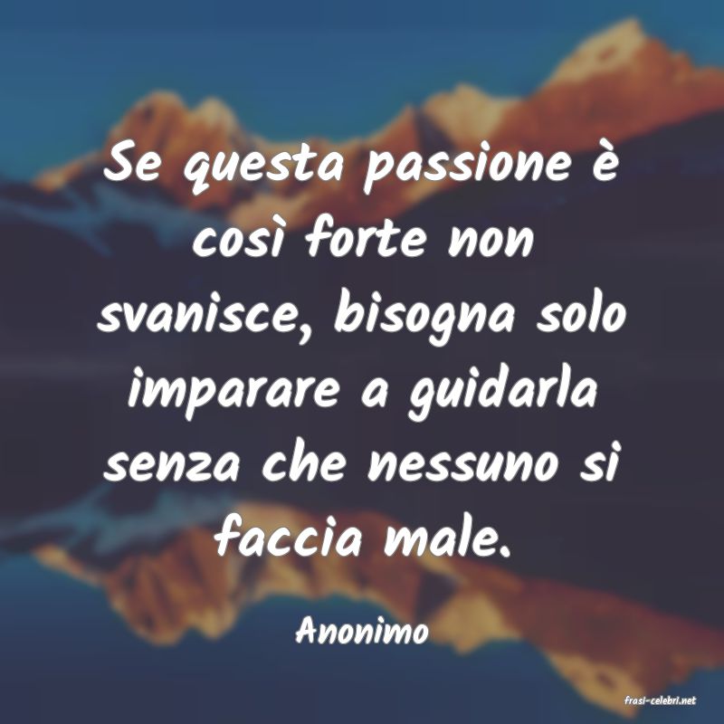 frasi di  Anonimo
