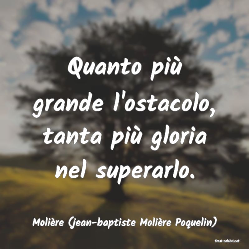 frasi di Molire (jean-baptiste Molire Poquelin)