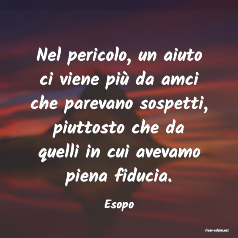 frasi di  Esopo
