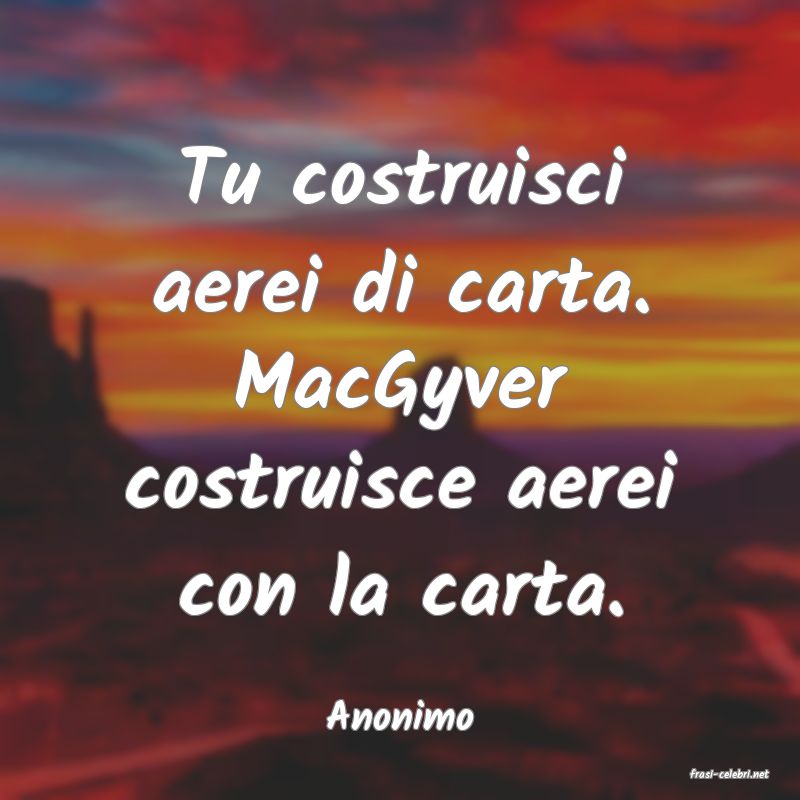 frasi di Anonimo