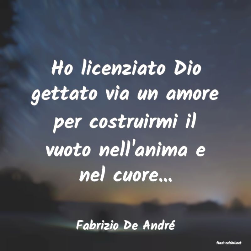 frasi di Fabrizio De Andr�