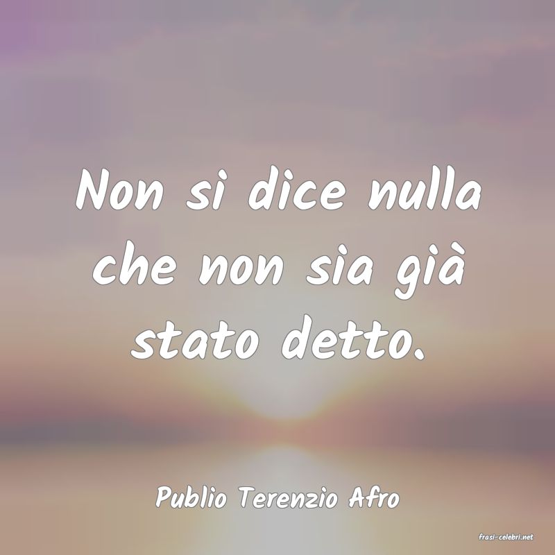 frasi di Publio Terenzio Afro