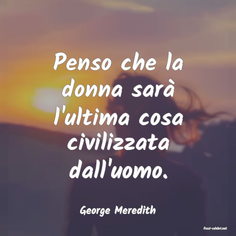 frasi di George Meredith
