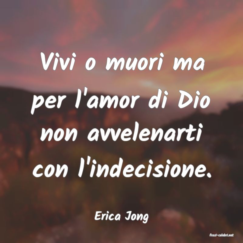 frasi di Erica Jong