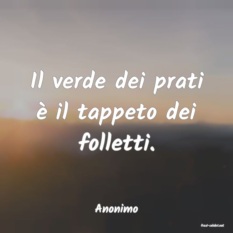 frasi di Anonimo