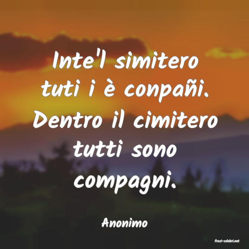 frasi di Anonimo