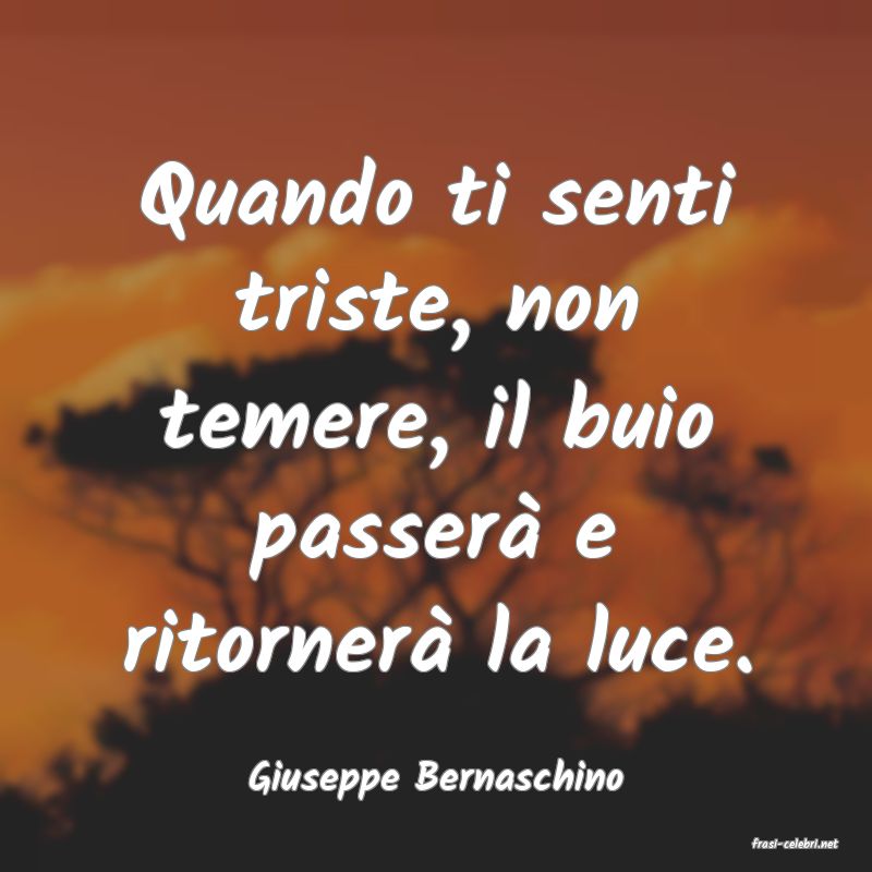frasi di Giuseppe Bernaschino