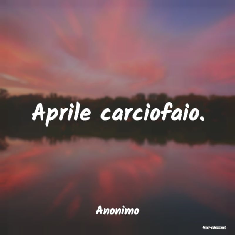 frasi di Anonimo