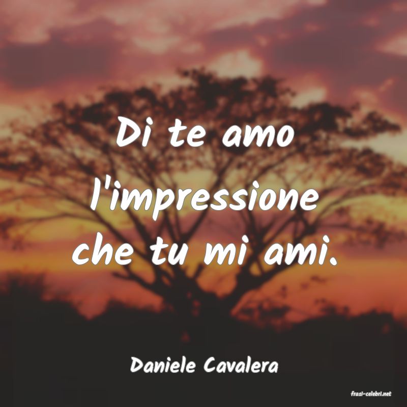 frasi di Daniele Cavalera