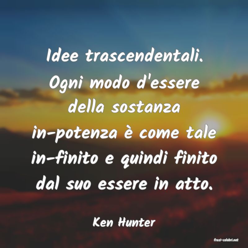 frasi di Ken Hunter