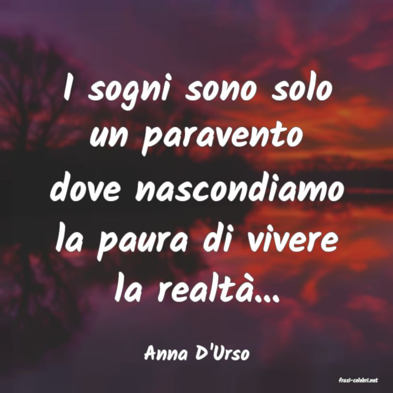 frasi di Anna D'Urso