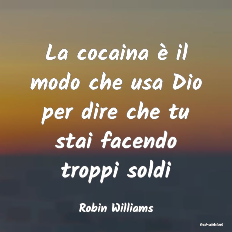 frasi di Robin Williams
