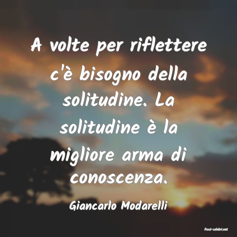 frasi di  Giancarlo Modarelli
