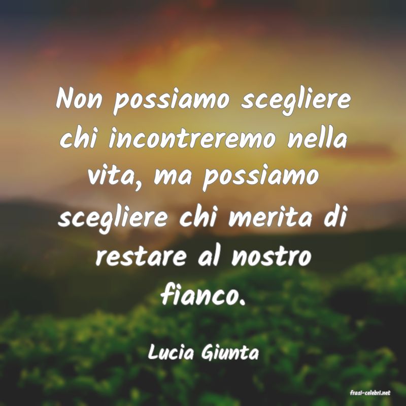 frasi di  Lucia Giunta
