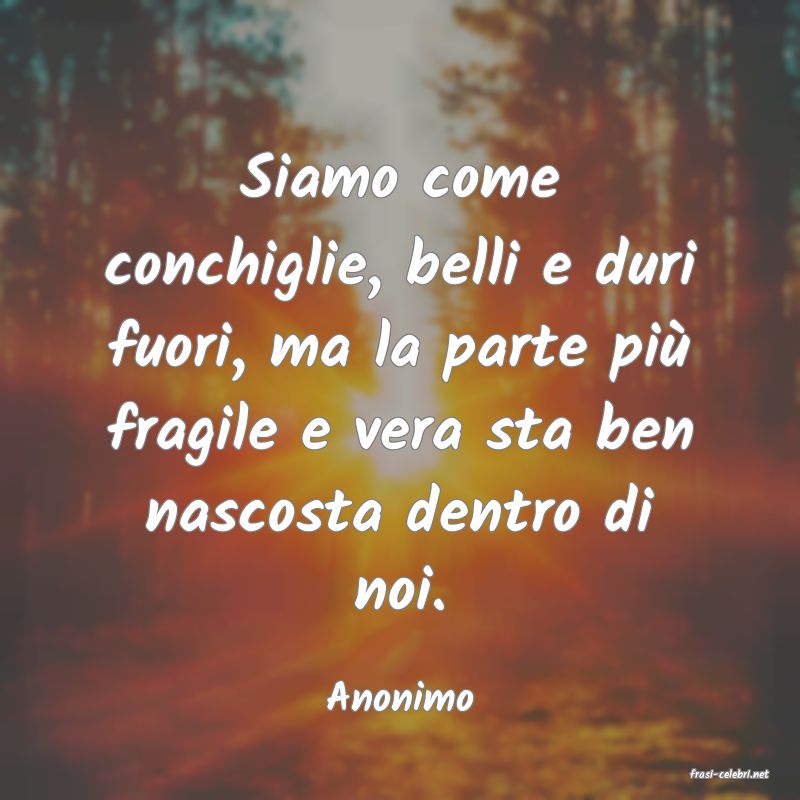 frasi di  Anonimo
