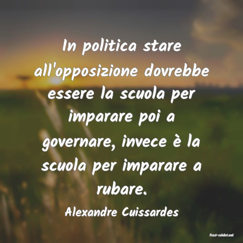 frasi di  Alexandre Cuissardes
