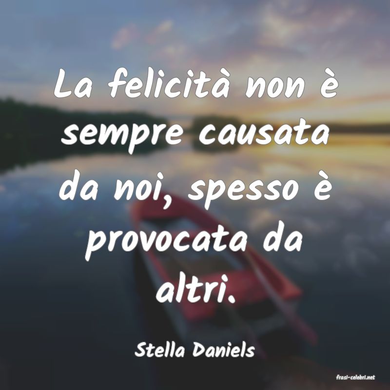 frasi di Stella Daniels