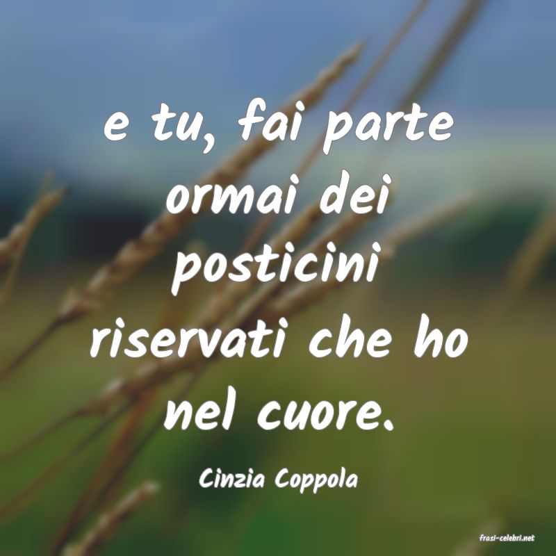 frasi di  Cinzia Coppola
