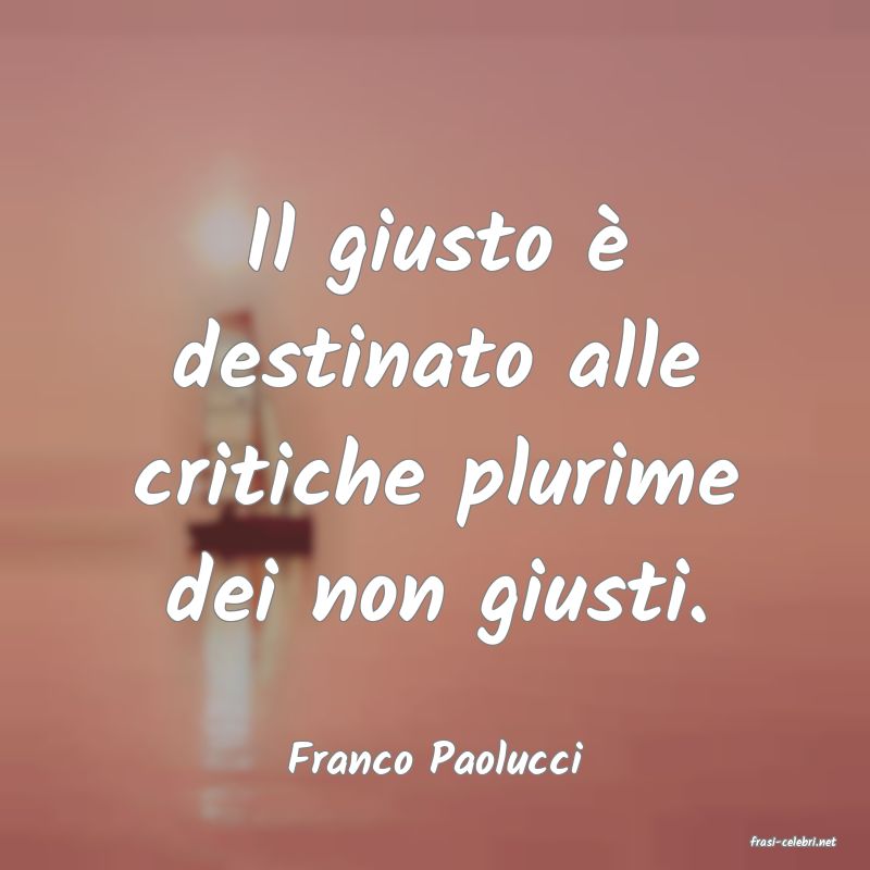 frasi di  Franco Paolucci
