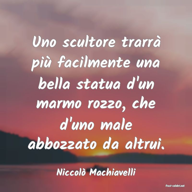 frasi di Niccol� Machiavelli