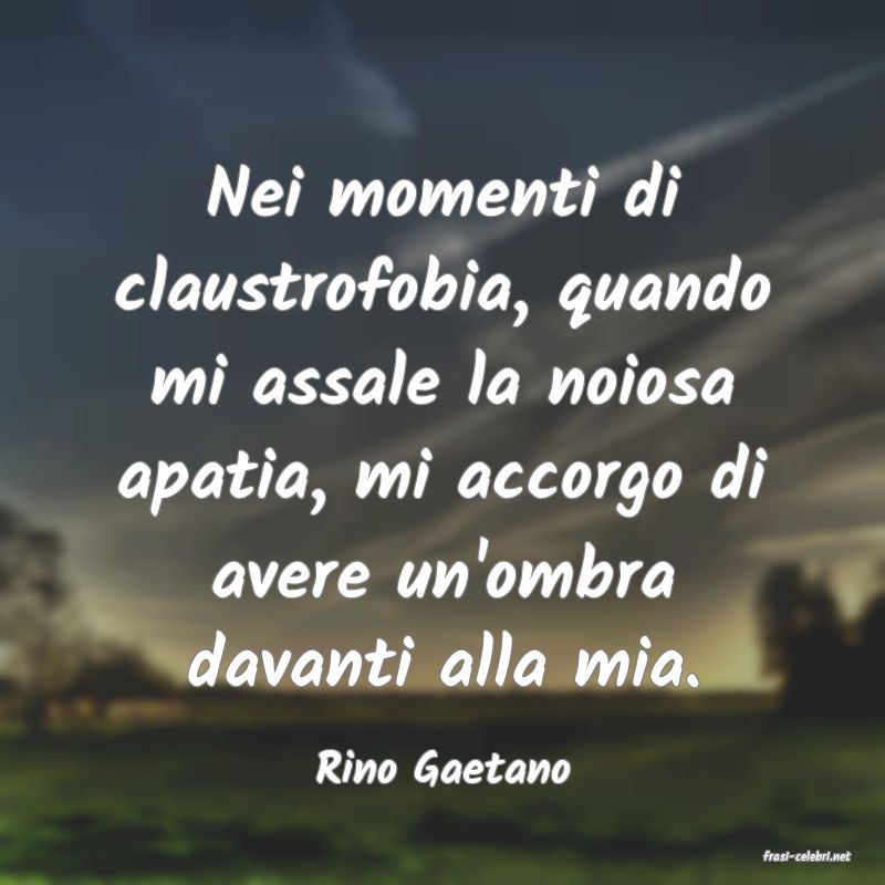 frasi di  Rino Gaetano
