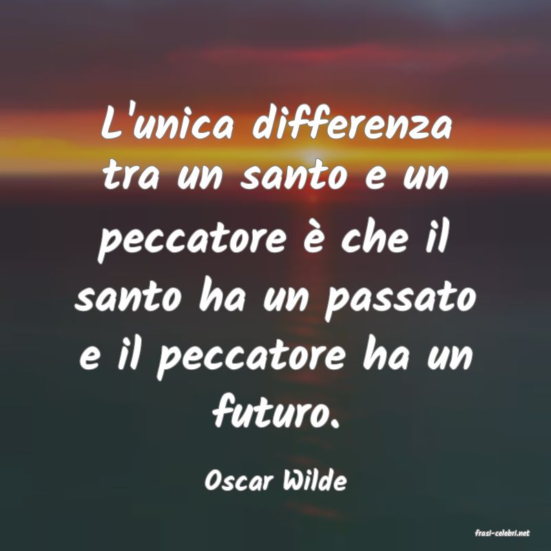 frasi di  Oscar Wilde
