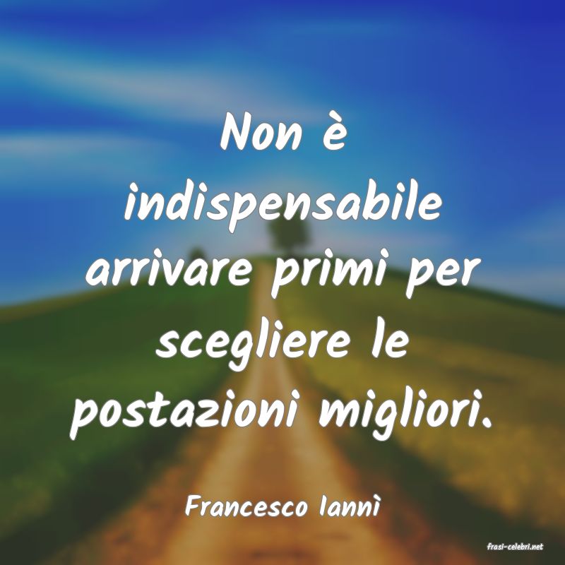 frasi di Francesco Iann