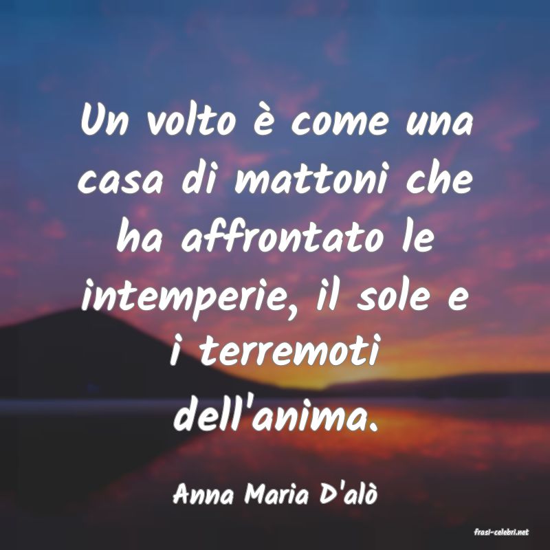 frasi di Anna Maria D'al