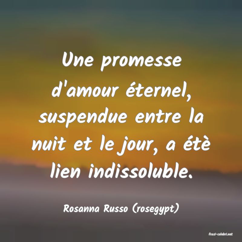 frasi di  Rosanna Russo (rosegypt)
