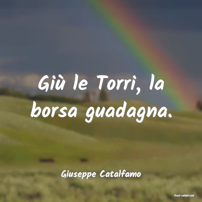 frasi di  Giuseppe Catalfamo
